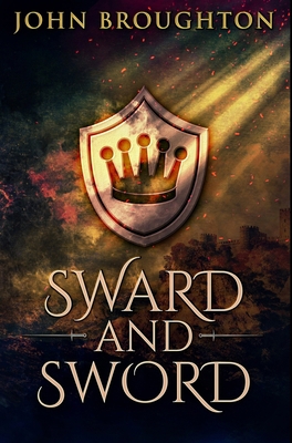 Sward And Sword: Premium Hardcover Edition 1034233262 Book Cover