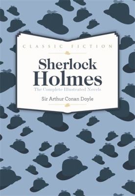 Sherlock Holmes Complete Novels 0753724774 Book Cover