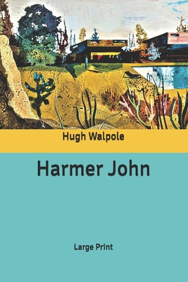 Harmer John: Large Print B086PLY8HR Book Cover