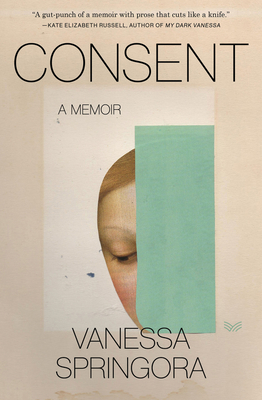 Consent: A Memoir 0063047888 Book Cover