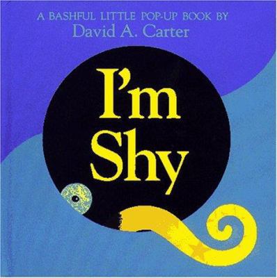 I'm Shy: A Bashful Little Pop-Up Book 067172925X Book Cover