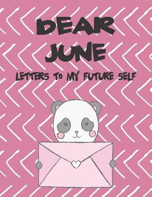 Dear June, Letters to My Future Self: A Girl's ... 1723772712 Book Cover