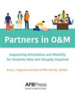 Partners in O&M: Supporting Orientation and Mob... 0891287655 Book Cover
