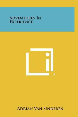 Adventures in Experience 1258424002 Book Cover