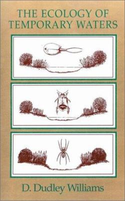 The Ecology of Temporary Waters 1930665490 Book Cover