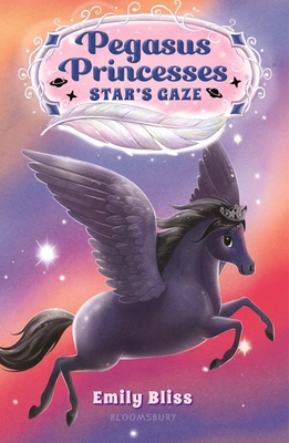 Pegasus Princesses 4: Star's Gaze 1547608412 Book Cover