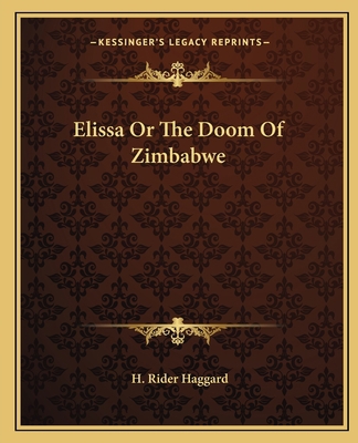 Elissa Or The Doom Of Zimbabwe 1162661046 Book Cover