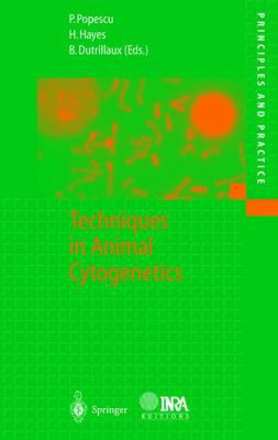 Techniques in Animal Cytogenetics 3540667377 Book Cover