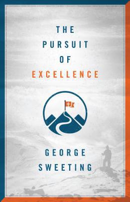 The Pursuit of Excellence 080241947X Book Cover