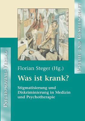 Was Ist Krank? [German] 389806736X Book Cover