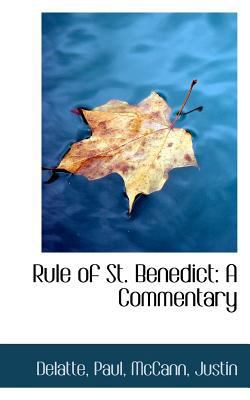 Rule of St. Benedict: A Commentary 1113169702 Book Cover