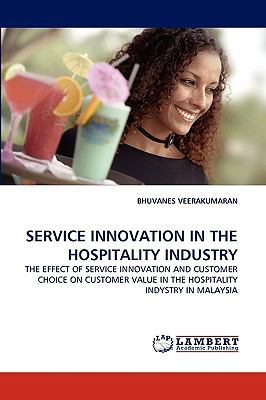Service Innovation in the Hospitality Industry 3838355296 Book Cover