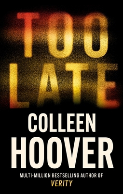Too late 1408729466 Book Cover