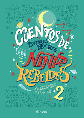 Cuentos de Buenas Noches Para Niñas Rebeldes 2 ... [Spanish] 6070749480 Book Cover