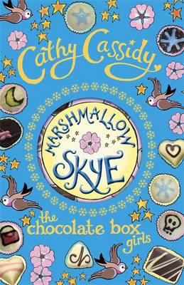 Chocolate Box Girls: Marshmallow Skye 0141384808 Book Cover