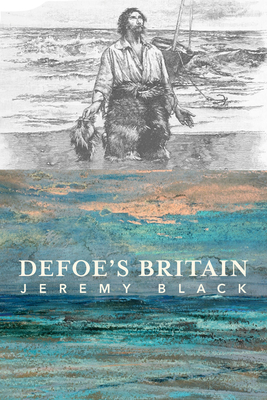 Defoe's Britain 1587312050 Book Cover