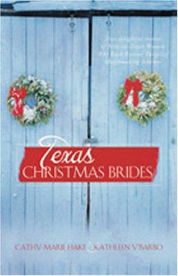 Texas Christmas Brides: Two Delightful Stories ... 1593108443 Book Cover