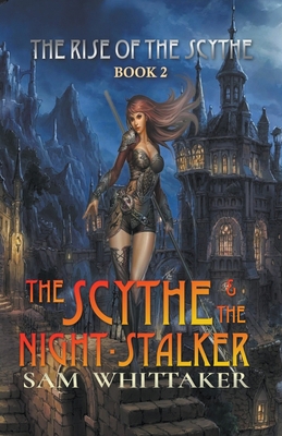 The Scythe & the Night-Stalker B0CVCZ6KRV Book Cover