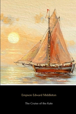 The Cruise of the Kate 1794754628 Book Cover