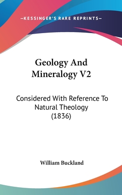 Geology And Mineralogy V2: Considered With Refe... 1437236073 Book Cover