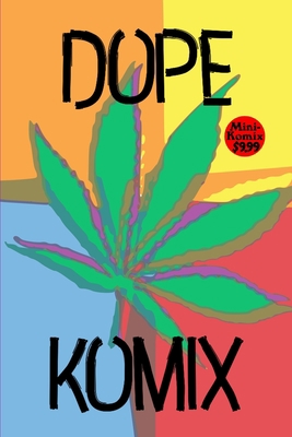 Dope Komix 1794739157 Book Cover