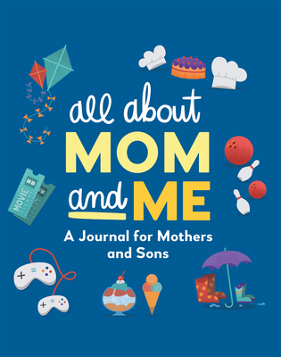 All about Mom and Me: A Journal for Mothers and... B09WHSK26D Book Cover