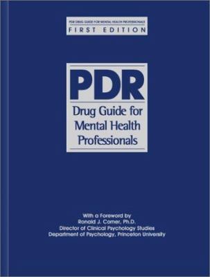 PDR Drug Guide for Mental Health Professionals 1563634570 Book Cover