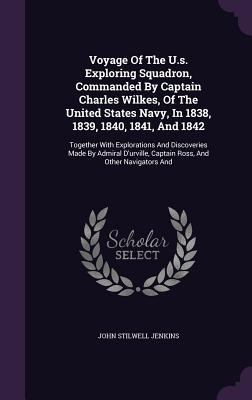 Voyage Of The U.s. Exploring Squadron, Commande... 1353941787 Book Cover