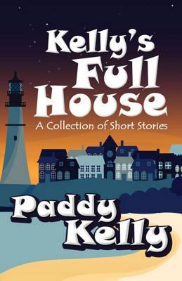 Kelly's Full House 1786951479 Book Cover