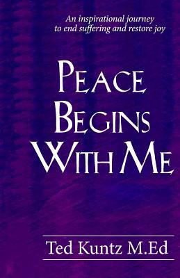 Peace Begins With Me: An Inspirational Journey ... 1497349729 Book Cover