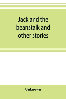 Jack and the beanstalk and other stories 9353895952 Book Cover