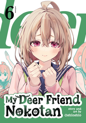 My Deer Friend Nokotan Vol. 6 B0DYNCPTTH Book Cover