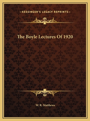 The Boyle Lectures Of 1920 1169749933 Book Cover