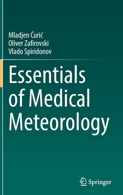 Essentials of Medical Meteorology 3030809749 Book Cover