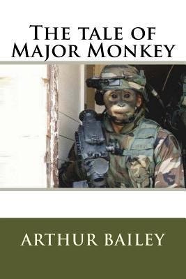 The tale of Major Monkey 1511460903 Book Cover