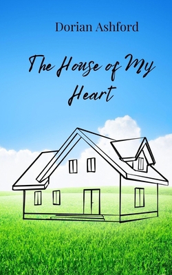 The House of My Heart 1805876325 Book Cover