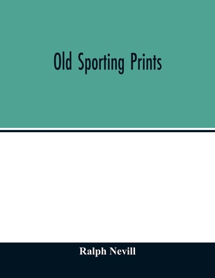 Old sporting prints 9354014259 Book Cover