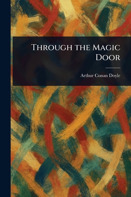 Through the Magic Door 1023004879 Book Cover