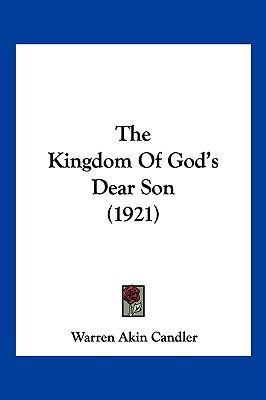 The Kingdom of God's Dear Son (1921) 110494264X Book Cover