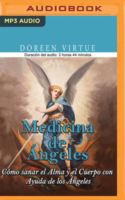 Medicina de Ángeles (Narración En Castellano): ... [Spanish] 1713669889 Book Cover