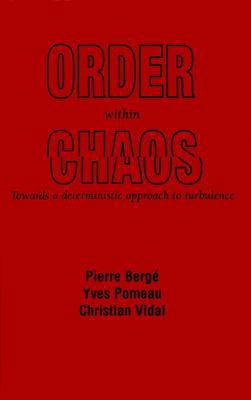 Order Within Chaos 0471849677 Book Cover