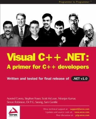 Visual C++ .NET: A Primer for C++ Developers 1861005962 Book Cover