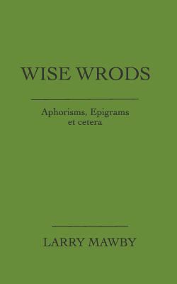 Wise Wrods 154273116X Book Cover