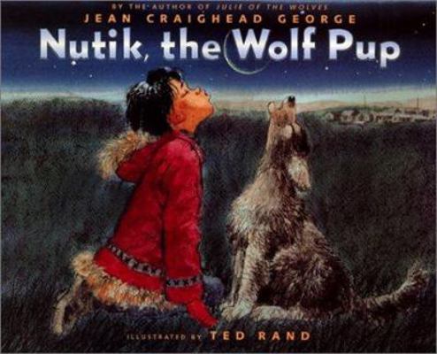 Nutik, the Wolf Pup 0060281642 Book Cover