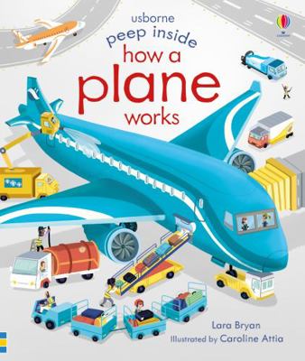 Peep Inside How a Plane Works 1474953026 Book Cover