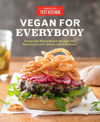 Vegan for Everybody: Foolproof Plant-Based Reci... 194035286X Book Cover
