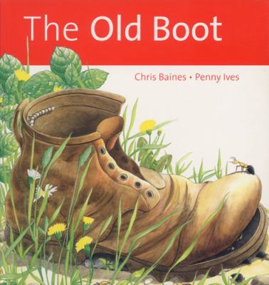 The Old Boot (Ecology Story Books) 0711214824 Book Cover