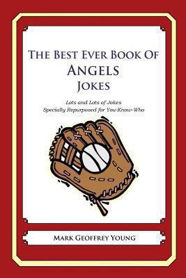 The Best Ever Book of Angels Jokes: Lots and Lo... 1478346302 Book Cover