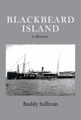 Blackbeard Island: A History Volume 1 1543969054 Book Cover