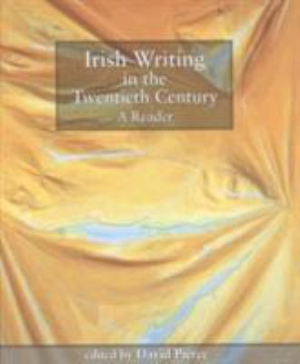 Irish Writing in the Twentieth Century: A Reader 1859182585 Book Cover